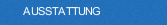 AUSSTATTUNG
